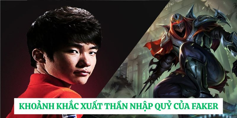 Khoảnh khắc xuất thần nhập quỷ của Faker