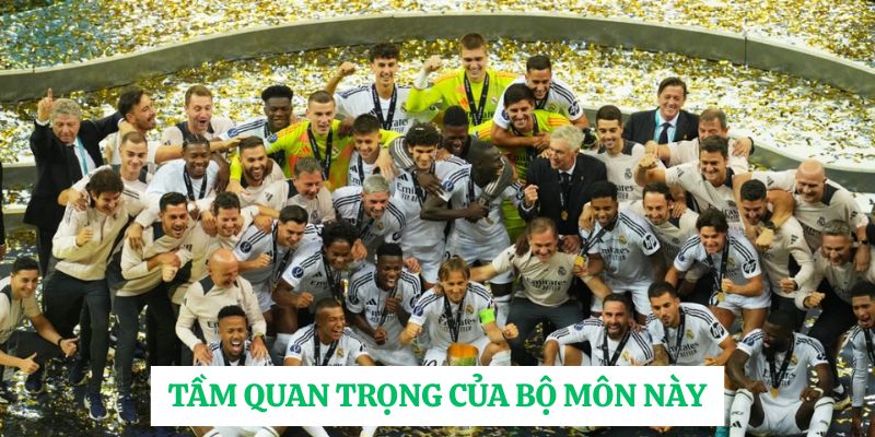 Tầm quan trọng của bộ môn này